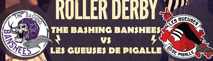 Match des Gueuses de Pigalle A VS The Bashing Banshees 28/03/2015
